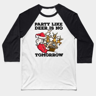 Santa Claus Deer DJ Dancing ReinDeer Party Fun Christmas Pun Baseball T-Shirt